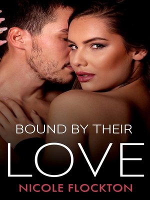 cover image of Bound by Their Love